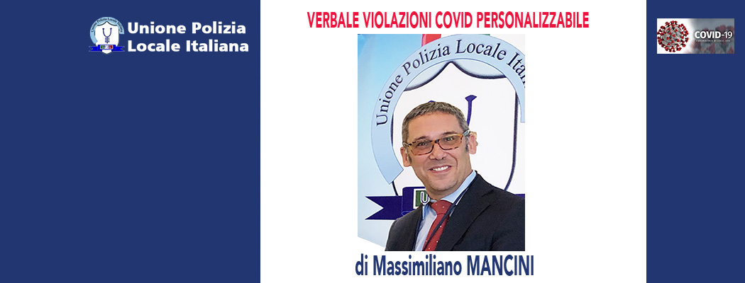 MODELLO VERBALE PER ACCERTAMENTO VIOLAZIONI COVID (modulo personalizzabile) di M.Mancini