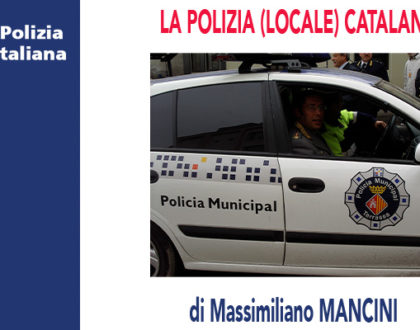 LA POLIZIA (LOCALE) CATALANA di M.Mancini