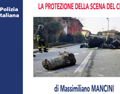 LA PROTEZIONE DELLA SCENA DEL CRIMINE di M.Mancini