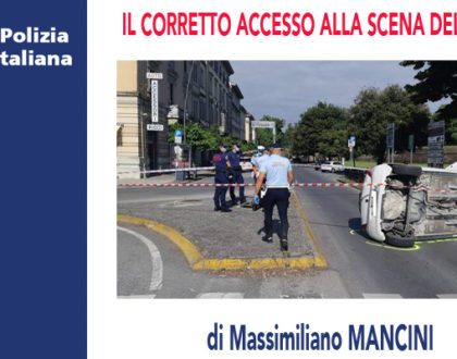 IL CORRETTO ACCESSO ALLA SCENA DEL CRIMINE di M.Mancini