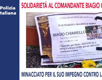 SOLIDARIETÀ AL COMANDANTE BIAGIO CHIARIELLO
