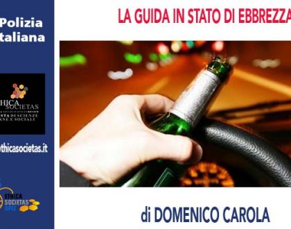 LA GUIDA IN STATO DI EBBREZZA di D.Carola