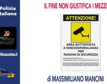 IL FINE NON GIUSTIFICA I MEZZI di M.Mancini